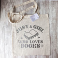 Tote Bag - Just a Girl Who Loves Books