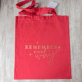 Tote Bag - Remember Your Why